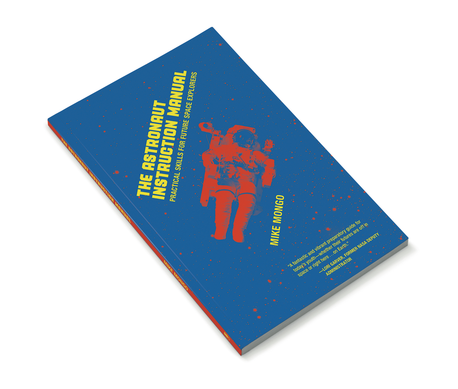 The Astronaut Instruction Manual